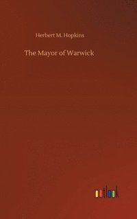 bokomslag The Mayor of Warwick