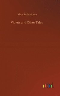 bokomslag Violets and Other Tales