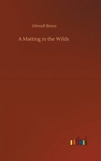 bokomslag Matting in the Wilds