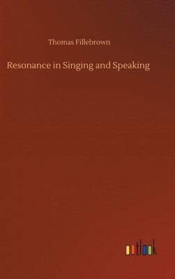 bokomslag Resonance in Singing and Speaking