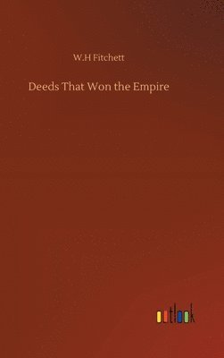 bokomslag Deeds That Won the Empire