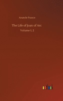 Life of Joan of Arc