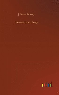 bokomslag Siouan Sociology