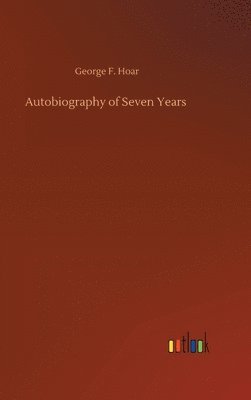 bokomslag Autobiography of Seven Years