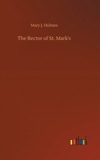bokomslag Rector of St. Mark's