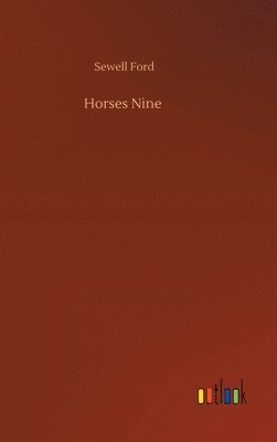 Sewell Ford - Horses Nine, Inbunden