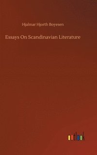 bokomslag Essays On Scandinavian Literature