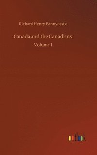 bokomslag Canada and the Canadians