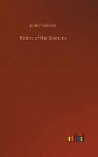 bokomslag Riders of the Silences