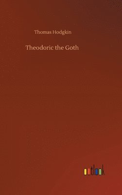 Theodoric the Goth 1