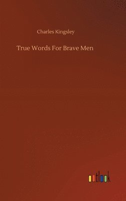 True Words For Brave Men 1