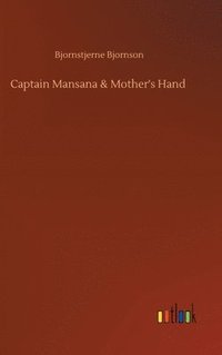 bokomslag Captain Mansana & Mother's Hand