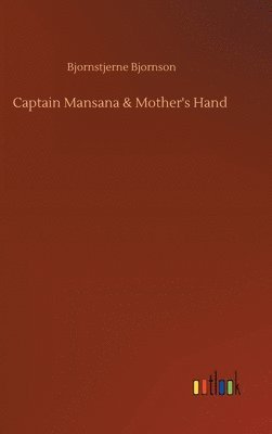 bokomslag Captain Mansana & Mother's Hand