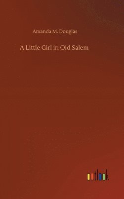Little Girl in Old Salem