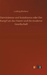 bokomslag Darwinismus und Sozialismus oder Der Kampf um das Dasein und die moderne Gesellschaft