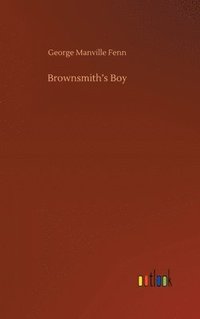 bokomslag Brownsmith's Boy