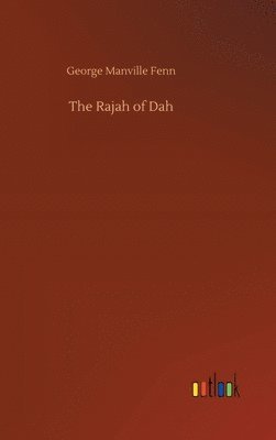 The Rajah of Dah 1