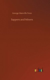 bokomslag Sappers and Miners