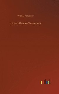 bokomslag Great African Travellers