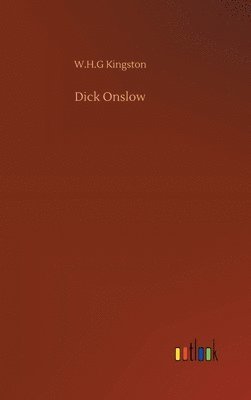 bokomslag Dick Onslow