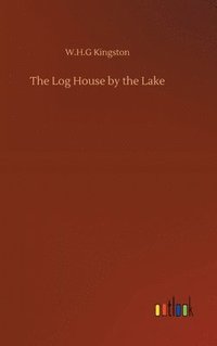 bokomslag Log House by the Lake
