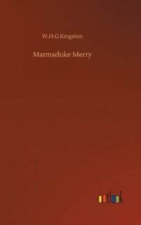 bokomslag Marmaduke Merry