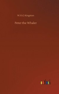 bokomslag Peter the Whaler