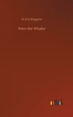 bokomslag Peter the Whaler