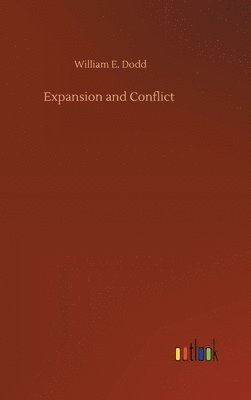 bokomslag Expansion and Conflict