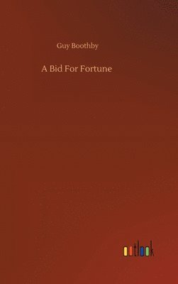 A Bid For Fortune 1