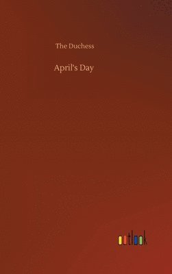 April's Day 1