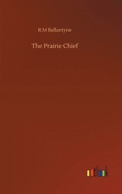 bokomslag Prairie Chief