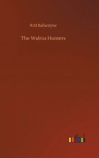bokomslag Walrus Hunters