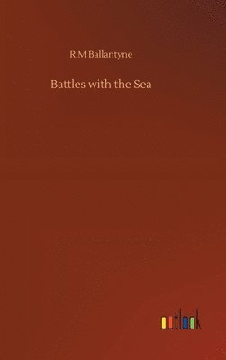 Battles with the Sea 1