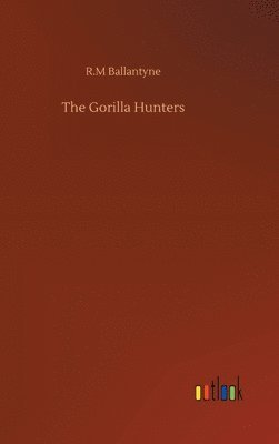 bokomslag Gorilla Hunters