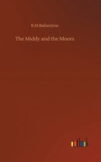 bokomslag Middy and the Moors