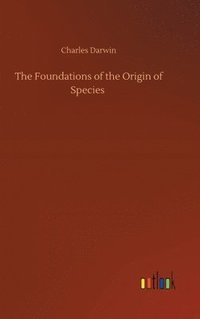 bokomslag Foundations of the Origin of Species