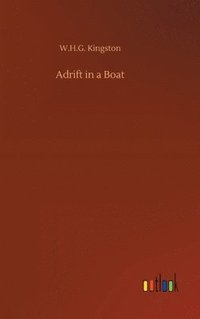 bokomslag Adrift in a Boat