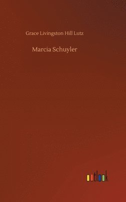 bokomslag Marcia Schuyler