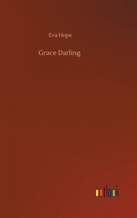 bokomslag Grace Darling