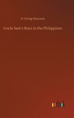 bokomslag Uncle Sam's Boys in the Philippines