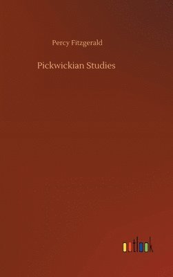 bokomslag Pickwickian Studies