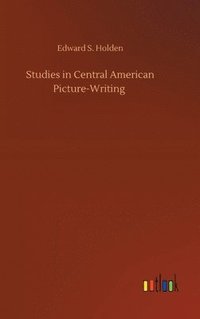 bokomslag Studies in Central American Picture-Writing