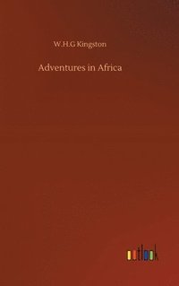 bokomslag Adventures in Africa