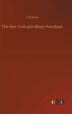 bokomslag New York and Albany Post Road
