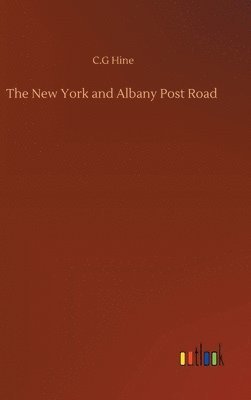 The New York and Albany Post Road 1