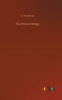 bokomslag The Privet Hedge
