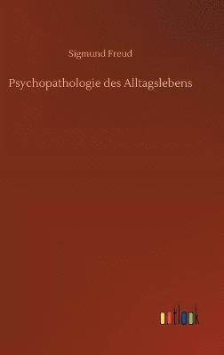 bokomslag Psychopathologie des Alltagslebens