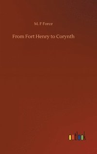 bokomslag From Fort Henry to Corynth