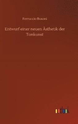 Entwurf einer neuen Ästhetik der Tonkunst